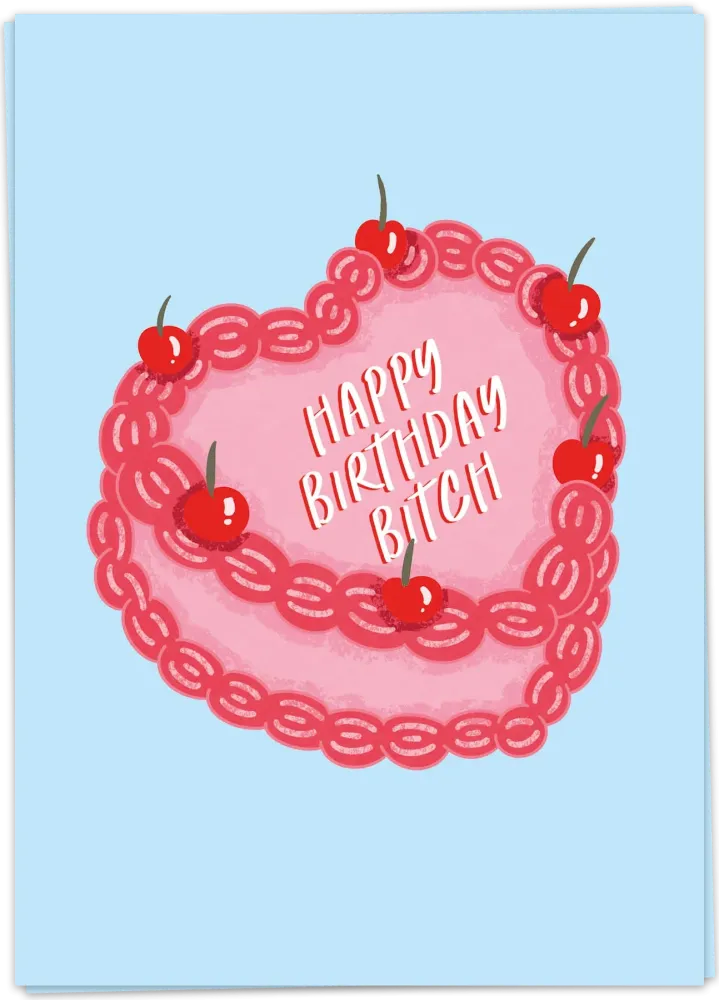Birthday bitch - Kaart Blanche