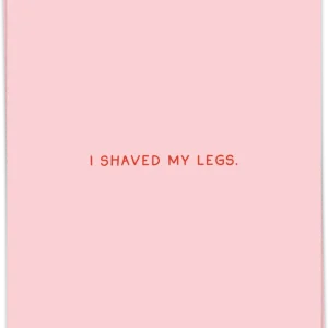 Shaved my legs - Kaart Blanche