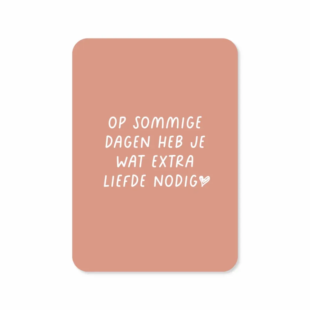 Kaartje Extra liefde nodig Kaartjes van Maaike