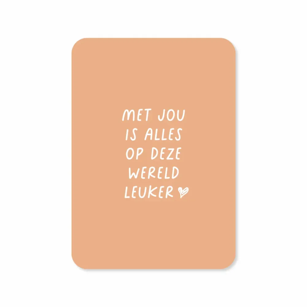Kaartje Met jou is alles leuker Kaartjes van Maaike